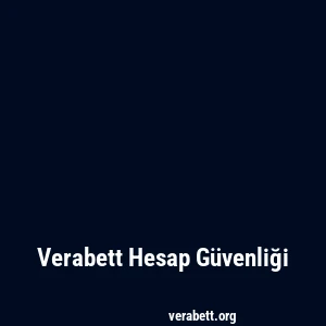 Verabett Hesap Güvenliği